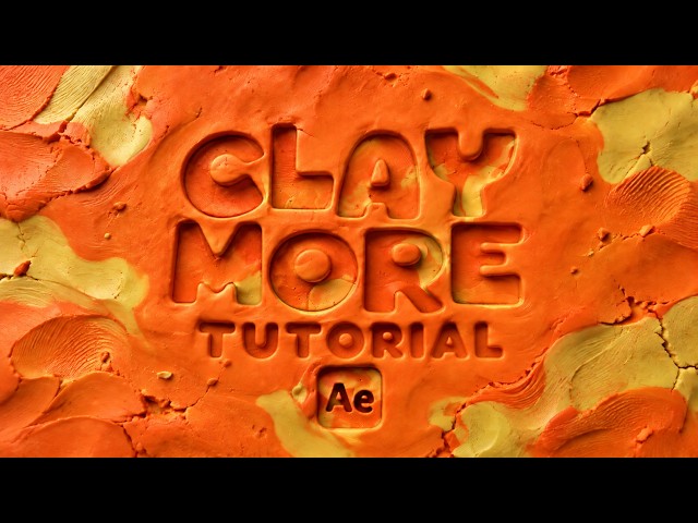 Clay More tutorial for After Effects