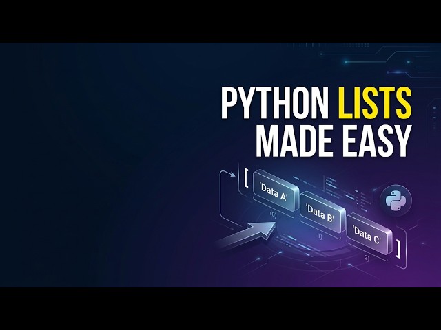 44 🐍 Python Lists Explained | Introduction to Lists in Python for Beginners | Python Tutorial 2026