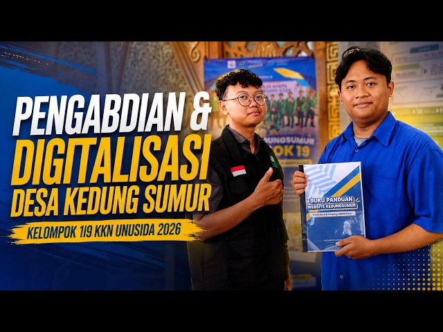 Pengabdian & Digitalisasi | After Movie KKN UNUSIDA BERDAYA 2026 - Kelompok 19 Desa Kedungsumur