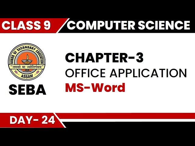 SEBA Class 9 Computer Science Lecture No - 24