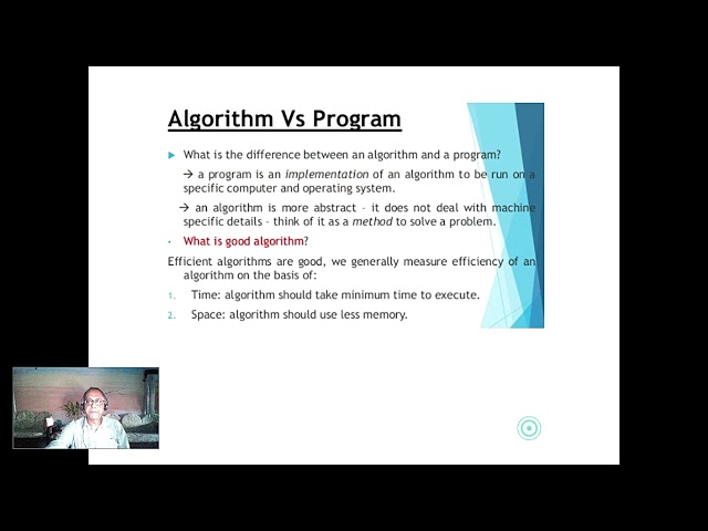 Algorithm Vs Program , different types of Algorithms 6-Apr-2021. Please see description.