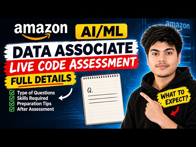 Amazon AI/ML Data Associate LIVE Code Assessment | Full Details, Questions & What to Expect?