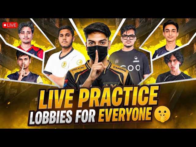 LIVE PRACTICE LOBBY | OPEN FOR ALL PLAYERS