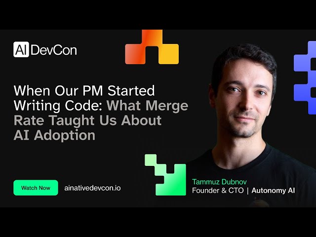 Tammuz Dubnov - When Our PM Started Writing Code: What Merge Rate Taught Us About AI Adoption - AI N
