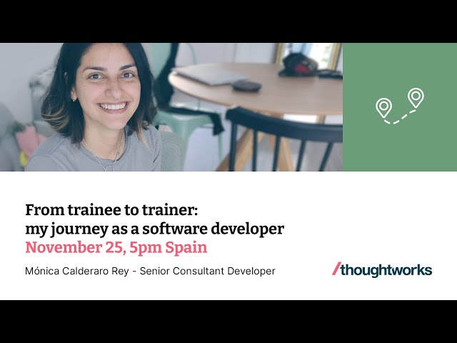 From trainee to trainer: My journey as a software developer