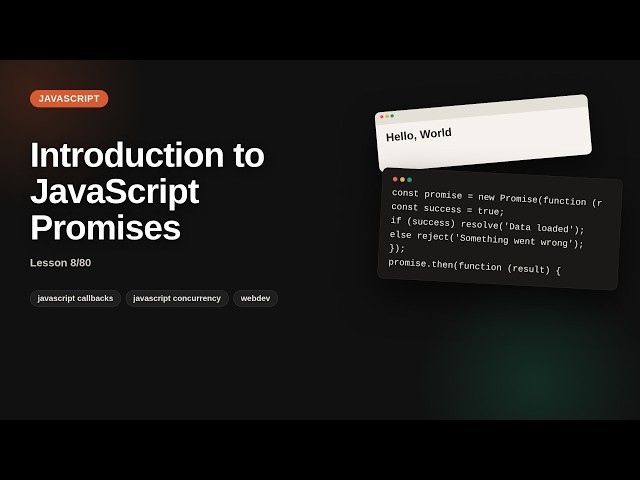 Javascript - Web development basic Series: Introduction to JavaScript Promises