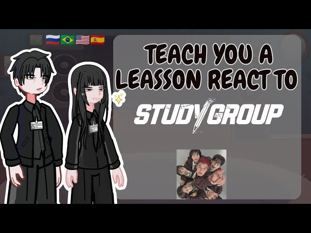 REACTION TO STUDY GROUP | 2X | PART 1/1 | 🇷🇺🇧🇷🇺🇸🇪🇸 #reactiongacha