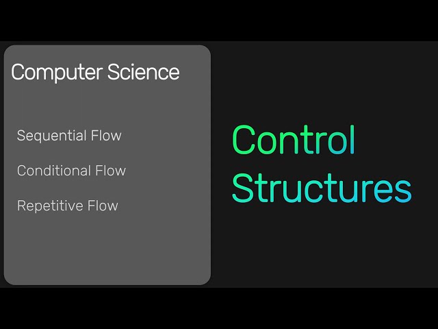 Control Structures | Computer Science