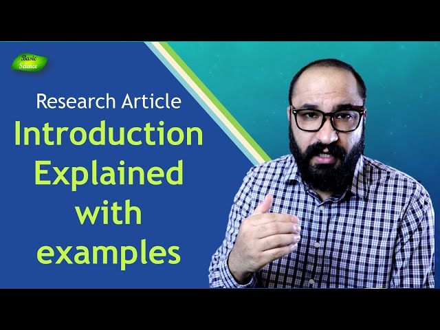 Introduction of a research article with example | Manuscript | Part-5 | Basic Science Series