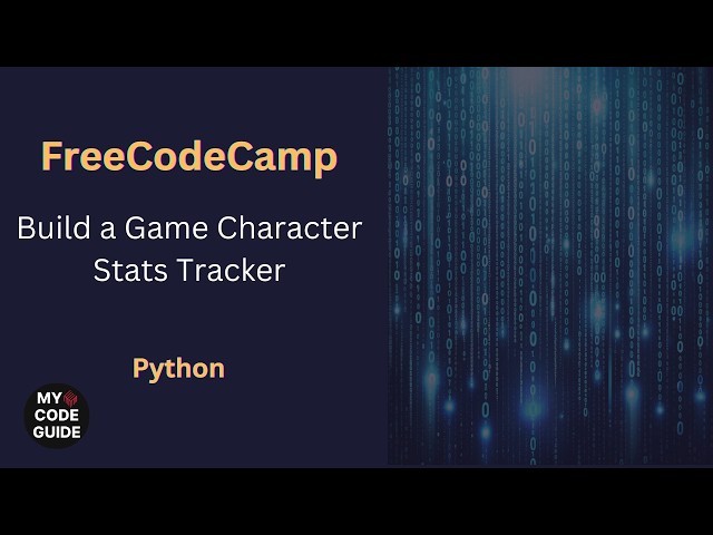Build a Game Character Stats Tracker - FCC Python Course