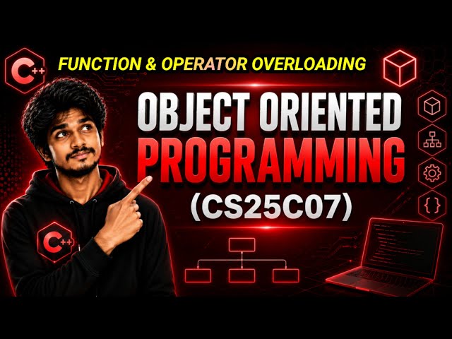 Function Overloading & Operator Overloading| OOP- CS25C07| Overloading #cs25c07