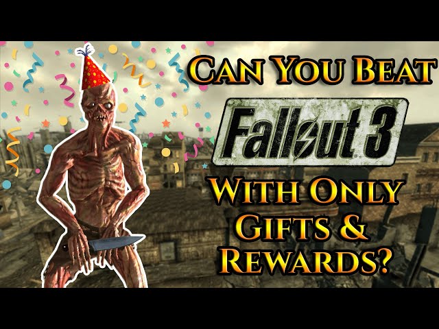 Can You Beat Fallout 3 With Only Gifts & Rewards?