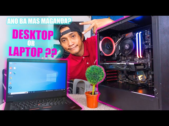 Desktop VS Laptop || Ano ba mas Maganda At mas Sulit Bilhin Ngayong 2022?