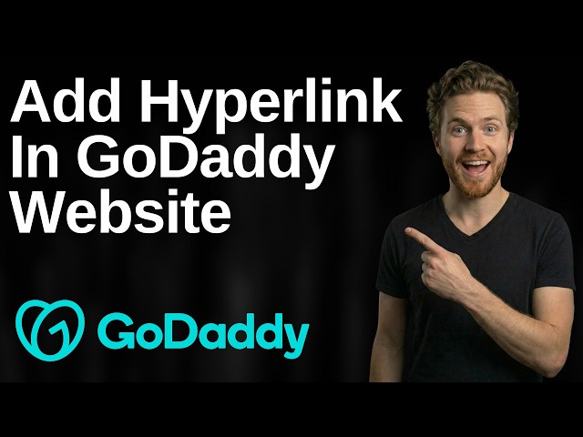 How To Add A Hyperlink In GoDaddy Website Builder (2026 Easy Guide)