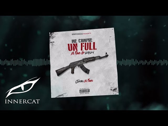 Me Compre Un Full - Jamby El Favo [Official Audio]