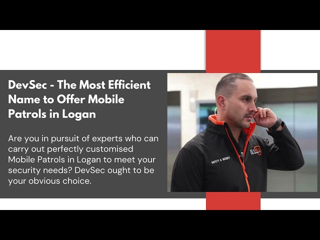 Most Efficient Patrol Services in Logan From DevSec