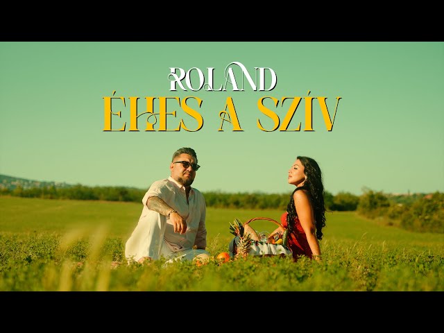 ROLAND 2026 X ÉHES A SZÍV / Official Music Video/4K