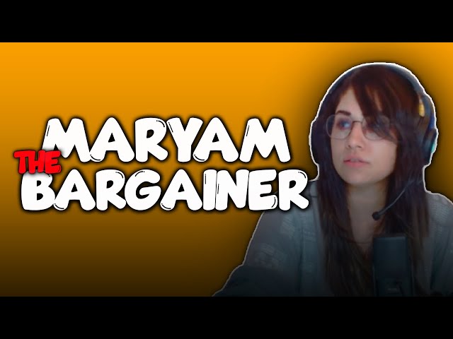 MARYAM THE BARGAINER 😂😂