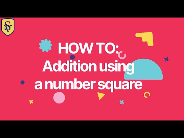 Addition Using A Number Square | Maths Tutorial with Miss Smith