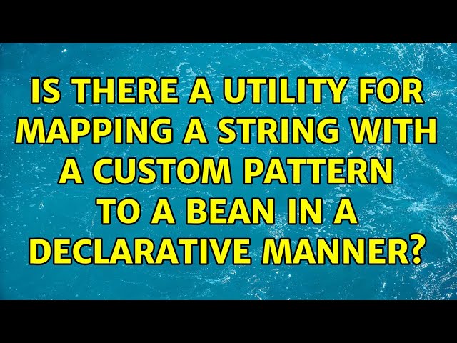 Is there a utility for mapping a string with a custom pattern to a bean in a declarative manner?