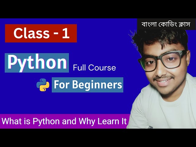 Python Full Course বাংলা | Class 1 | What is Python & Why Learn It | I am Subha