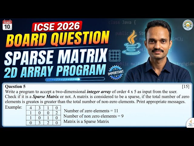 Sparse Matrix Program(2026 Board) | Write a Program to Check Sparse Matrix in Java | ICSE COMPUTER