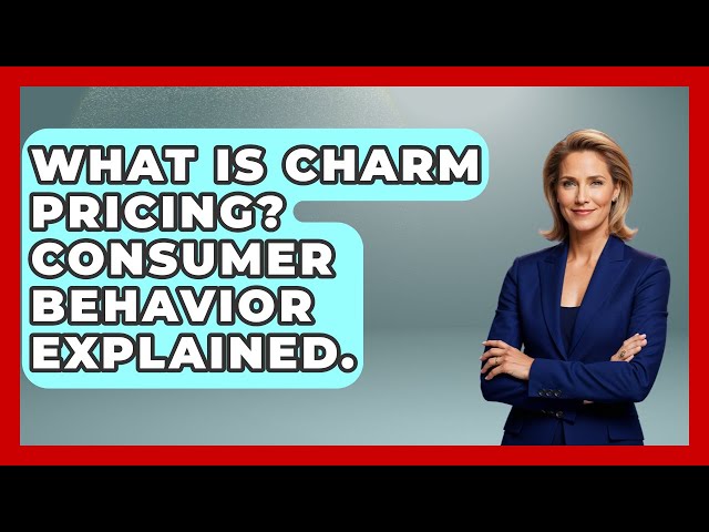 What Is Charm Pricing? Consumer Behavior Explained. - The Everyday Why