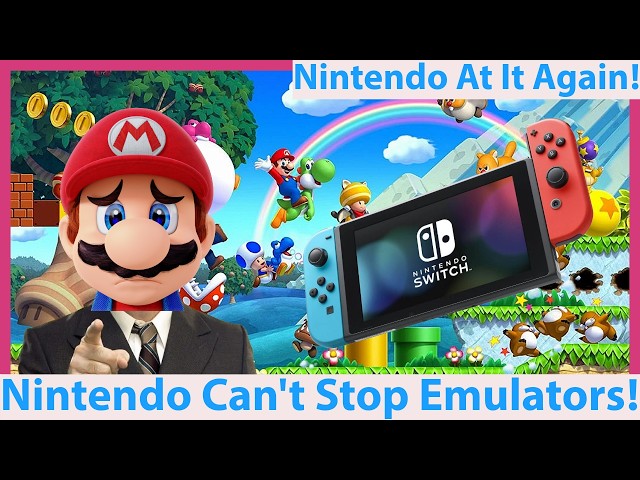 Nintendo CANT STOP Emulation! But They Sure Are Trying
