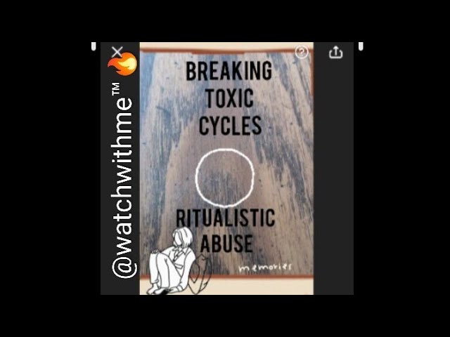 ||Why Ritualistic Abuse is Under Reported|| Sometimes Never Reported #breakingtoxiccycles