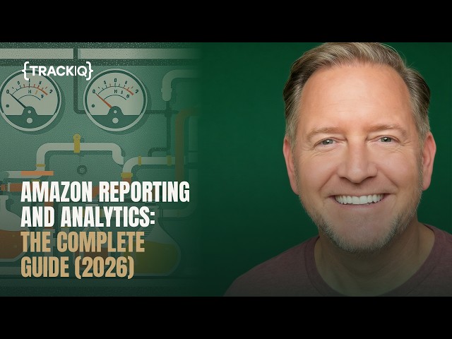 Amazon Reporting in 2026: Turn Your Data Into Profit (Complete Guide)
