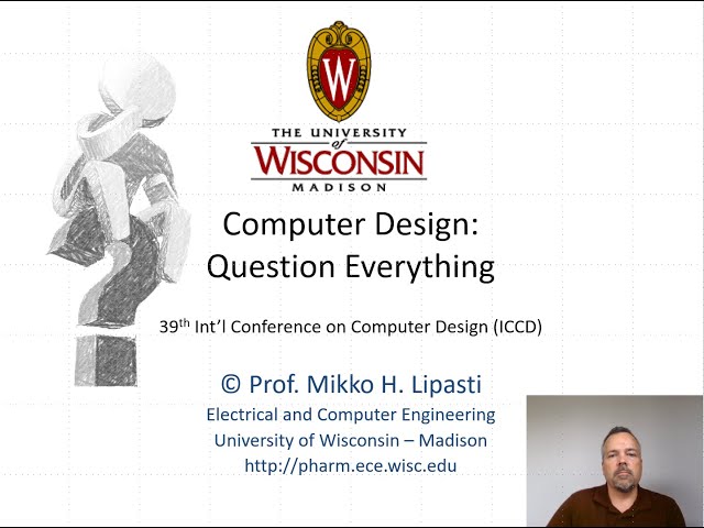 Computer Design: Question Everything