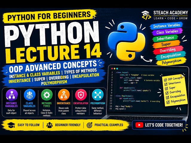 Python Lecture 14 | OOP Advanced Concepts | Variables, Methods, Inheritance & Polymorphism