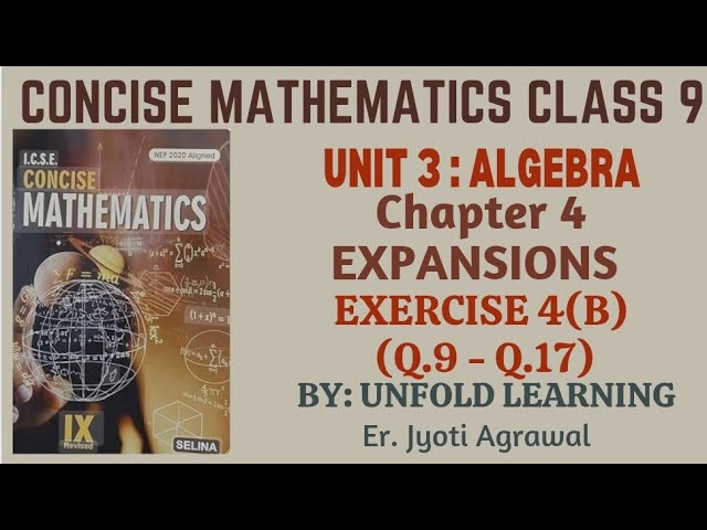 ICSE CLASS 9 || CONCISE MATHEMATICS || 2025-26 || 4. Expansions || Exercise 4(B) part 2