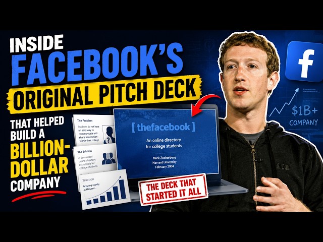 Inside Facebook's Original Pitch Deck That Helped Build a Billion-Dollar Company