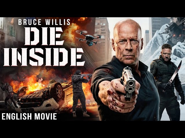Bruce Willis In DIE INSIDE - Full Action Thriller English Movie | Hollywood Free Movies In English
