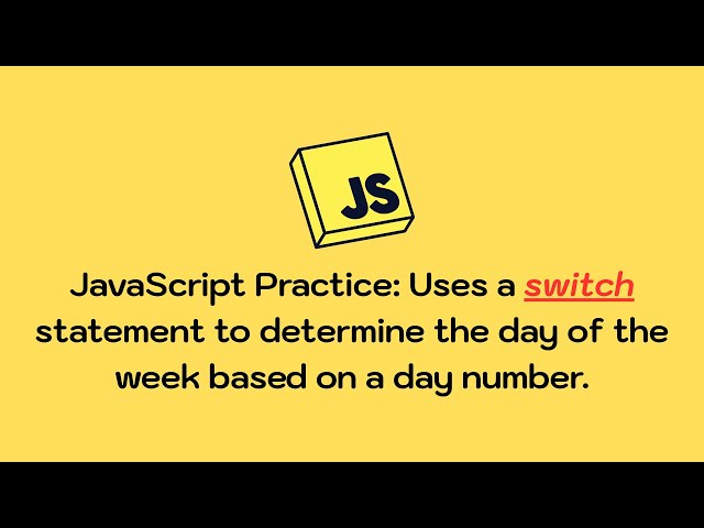 JavaScript Practice: Using a switch Statement