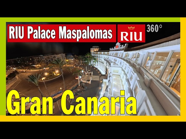 A 360-degree night view from the Hotel Riu Palace Maspalomas - Gran Canaria
