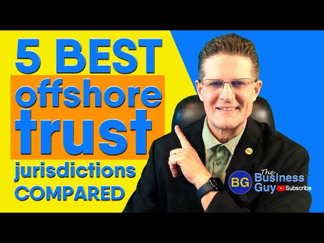 The Top 5 Offshore Trust Jurisdictions for Asset Protection Compared
