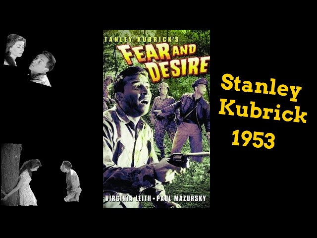 Fear and Desire (1953) | FULL MOVIE | Stanley Kubrick's Legendary First Feature Film