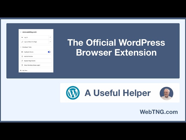 The Official WordPress Browser Extension