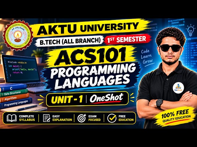 🔥UNIT - 1 || OneShot || Programming Languages || 1st Sem BTech All Branch AKTU  @EduNirmit