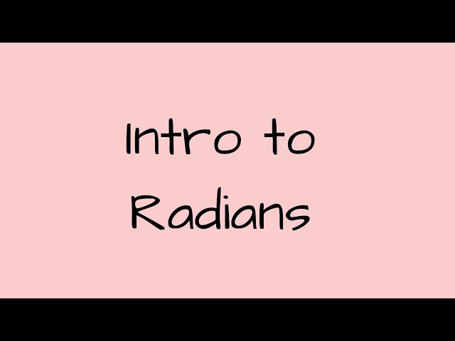 Radians