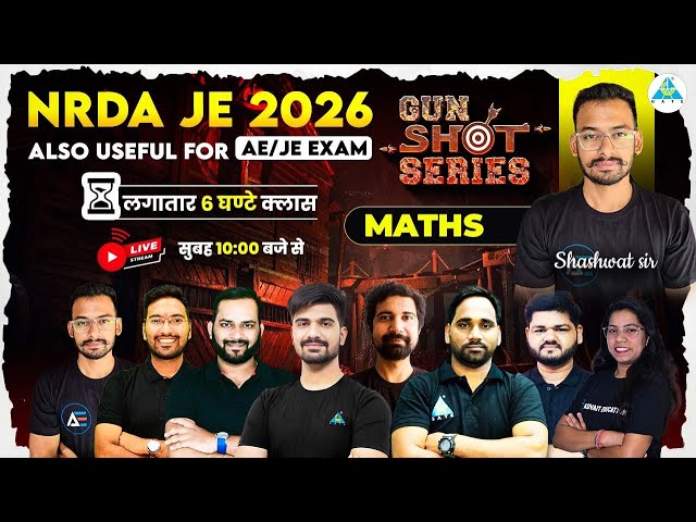 NRDA JE ll Gun Shot Series || Marathon लगातार 6 घंटे क्लास ll MATHS ll #nrdaje #sscje #mpsubengineer