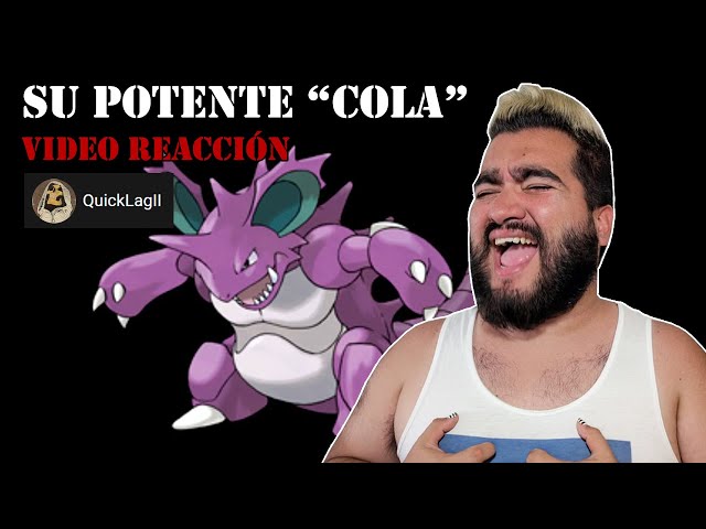 Reaccion a Nidoking de Quicklag | Me cago de la risa con tus vidios master