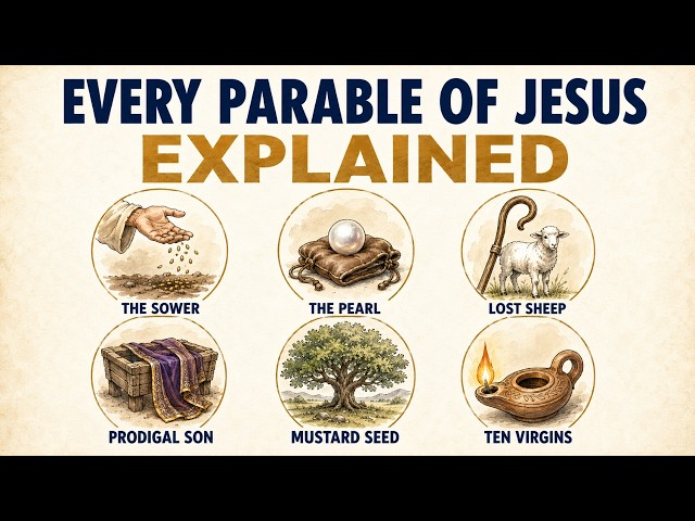 Every Parable of Jesus Explained: The Stories Hiding the Kingdom of God