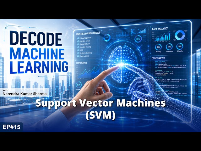 Support Vector Machines | Decode Machine Learning [Ep 15] | Code Camp #machinelearning #python