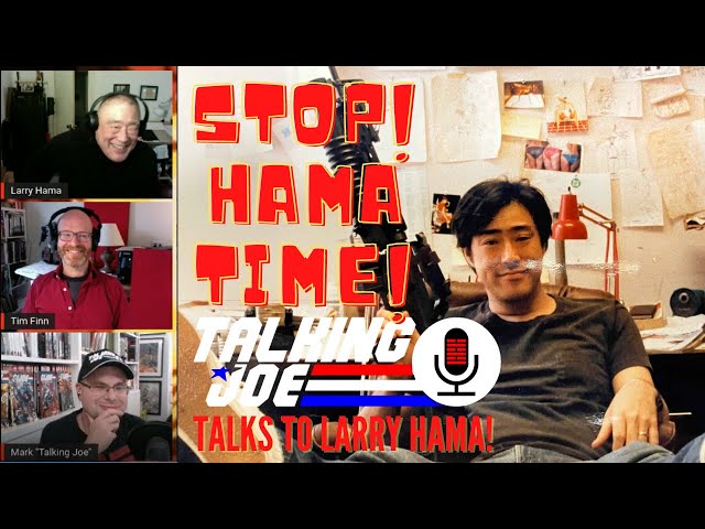 Talking Joe Interviews Larry Hama - G.I. Joe Writer & comics legend