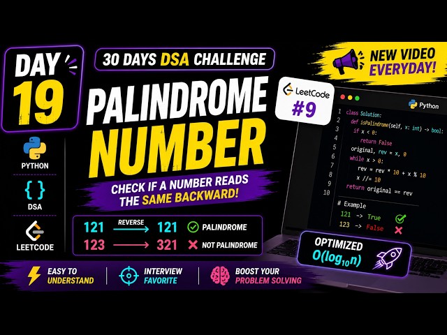 Day 19 | Palindrome Number | LeetCode 9 | Best Python Solution | Hindi