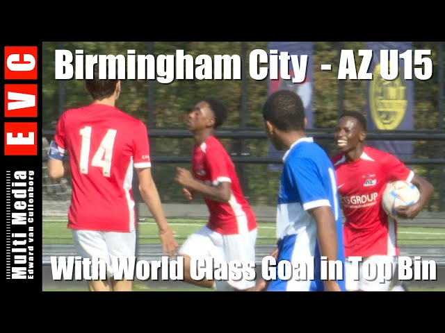 Birmingham City - AZ U15 Battle | Rotterdam Orange Veins Cup 2025