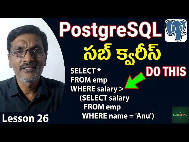 Subqueries in PostGreSQL - PostGreSQL Complete Course in Telugu - Lesson 26